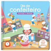 Livro Destaque e brinque: dia de confeiteiro