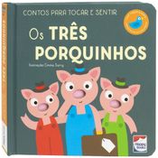 Livro Contos Para Tocar e Sentir: Os Três Porquinhos