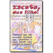 ESCUTA MEU FILHO! /LINDOS CONTOS DE JESUS/