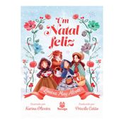 Um Natal Feliz ( Louisa May Alcott )