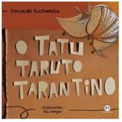 Livro O tatu Taruto Tatantino