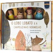 Livro com Dedoches - O lobo Lobato e a Chapeuzinho Vermelho