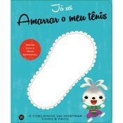 Livro Já Sei Amarrar O Meu Tênis - VR Editora