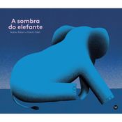 Livro A Sombra Do Elefante - Nadine Robert e Valerio Vidali - VR Editora