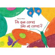 Livro De Que Cores São As Cores? - Marcus Pfister- VR Editora