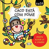 Livro Ta-Ta - Caco Está com Fome - VR Editora