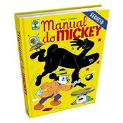 Manual do Mickey Walt Disney Edição de Colecionador Editora Abril Reprodução da Edição Original de 1973 Capa Dura