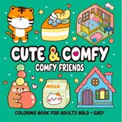 Cute & Comfy Coloring Book for Adult Bold Easy - Livros de Colorir Adulto
