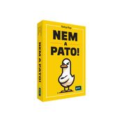 Jogo de Cartas - Nem a Pato! - De 02 a 10 Jogadores - Grok Games