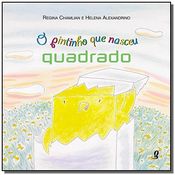 Pintinho Que Nasceu Quadrado, O