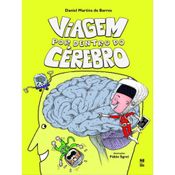 Viagem Por Dentro Do Cerebro