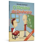 Menino Do Dinheiro: Vai A Escola, O