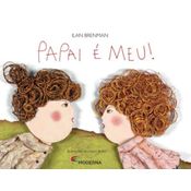 Papai E Meu!