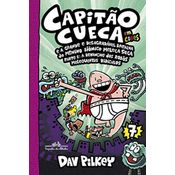 Cueca e a grande e desagradável batalha do Menino Biônico Meleca Seca parte 2 – Vol. 7 em cores!