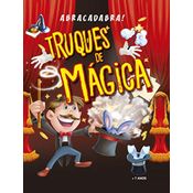 Abracadabra! Truques de mágica