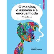 O menino, o assovio e a encruzilhada