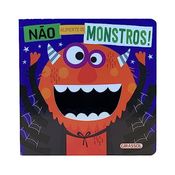 Não alimente os monstros!