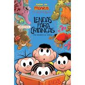 Turma da Mônica - Lendas para Crianças