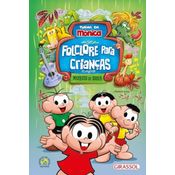 Turma da Mônica - Folclore para Crianças
