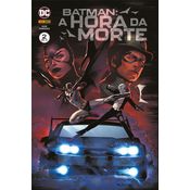 Batman: a hora da morte vol. 02 (de 3)