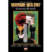 Wolverine & nick fury: conexão scorpio (marvel graphic novel)