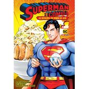 Superman vs comida - as refeições do homem de aço 01