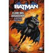 Batman: clube dos assassinos e outras histórias