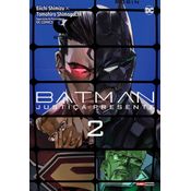 Batman: justiça presente 02