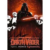 Darth vader: preto, branco e vermelho
