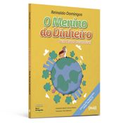 Menino Do Dinheiro Num Mundo Sustentavel, O