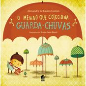 Menino Que Coleciona Guarda-Chuvas, O