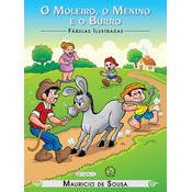 Moleiro, O Menino E O Burro, O - Colecao Fabulas I