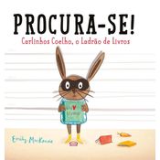 Procura-Se! Carlinhos Coelho, O Ladrao De Livros