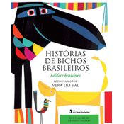 Historias De Bichos Brasileiros: Folclore Brasilei