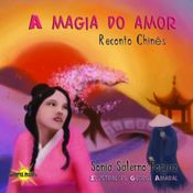 Magia Do Amor, A - Reconto Chines - Colecao Lanter