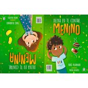 Deixa Eu Te Contar, Menino/ Deixa Eu Te Contar, Menina