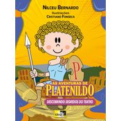 Aventuras De Platenildo, As: Descobrindo Segredos Do Teatro