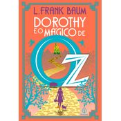 Dorothy E O Mágico De Oz