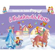 A Rainha Da Neve - Pop Up Contos De Fadas