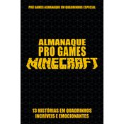 Pró-Games Almanaque Em Quadrinhos Especial Edição 01 - Minecraft