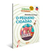 O Menino Do Dinheiro - O Pequeno Cidadão