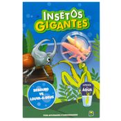 Livro Infantil Insetos Gigantes - Todo Livro - BESOURO VS LOUVA-A-DEUS
