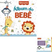 FISHER PRICE ÁLBUM DO BEBÊ - CIRANDA CULTURAL