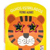 Livro Feltros Alegres Olhos Estrelados - Happy Books