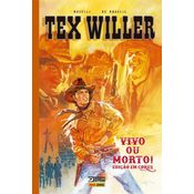 Tex Willer: Vivo Ou Morto