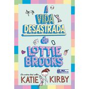 LIVRO A VIDA DESASTRADA DE LOTTIE BROOKS - FARO