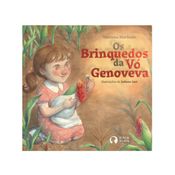 Os Brinquedos da Vó Genoveva | Editora João e Maria | Livro Infantil