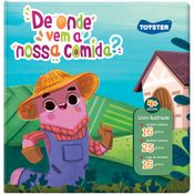 Livro Brinquedo - De Onde Vem a Nossa Comida? - Toyster